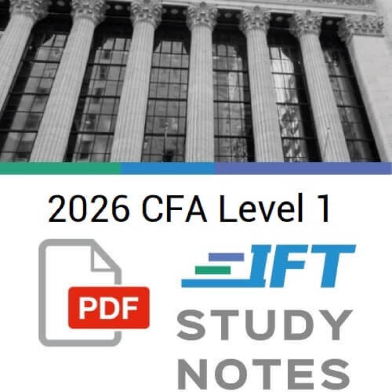 CFA 2026 Level 1 IFT Study Notes with Formula Sheet (Instant Download)